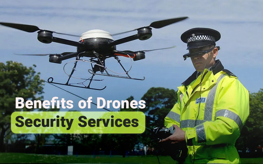 Drones Security Benefits
